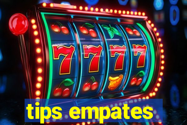 tips empates